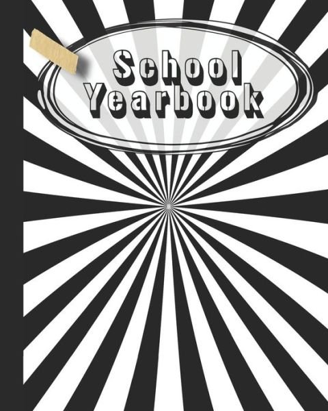 Cover for 365 School Days Journals &amp; Planners · School Yearbook (Taschenbuch) (2019)