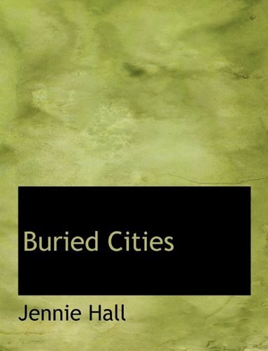 Cover for Jennie Hall · Buried Cities (Paperback Book) (2009)