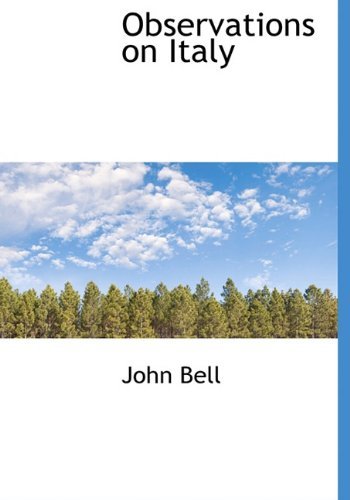 Cover for John Bell · Observations on Italy (Hardcover Book) (2009)