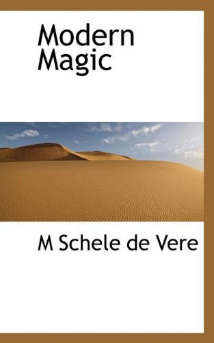 Cover for M Schele De Vere · Modern Magic (Paperback Book) (2009)