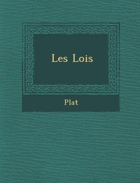 Cover for Plat · Les Lois (Paperback Book) (2012)