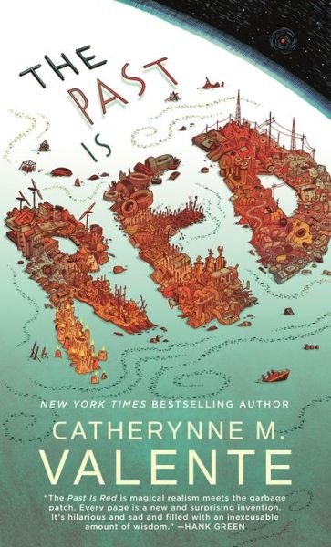 Cover for Catherynne M. Valente · The Past Is Red (Gebundenes Buch) (2021)