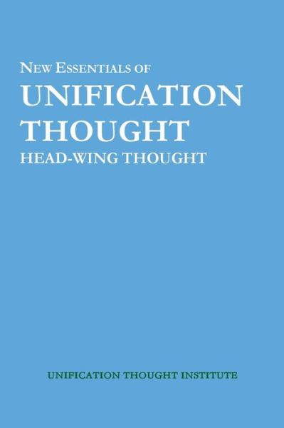 Cover for Sang Hun Lee · New Essentials of Unification Thought: Head-wing Thought (Paperback Book) (2014)