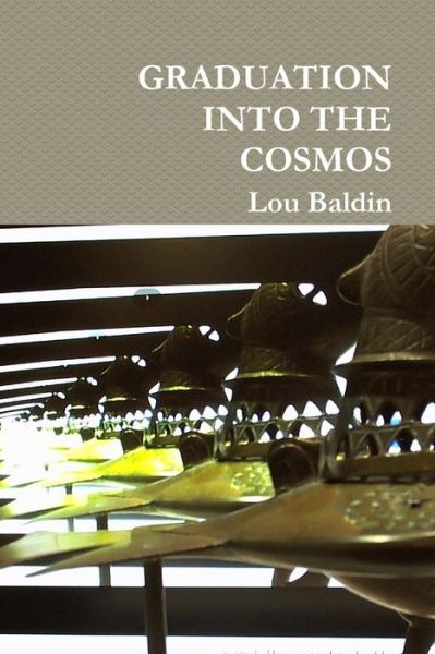 Cover for Lou Baldin · Graduation into the Cosmos (Paperback Book) (2016)