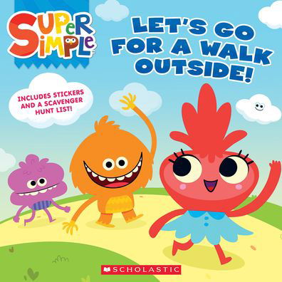 Let's Go For a Walk Outside (Super Simple Storybooks) - Super Simple - Scholastic - Bücher - Scholastic US - 9781338847130 - 2. Februar 2023