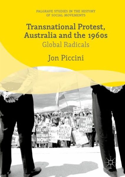 Cover for Jon Piccini · Transnational Protest, Australia and the 1960s - Palgrave Studies in the History of Social Movements (Paperback Book) [1st ed. 2016 edition] (2021)