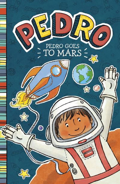Cover for Fran Manushkin · Pedro Goes to Mars - Pedro (Paperback Book) (2021)