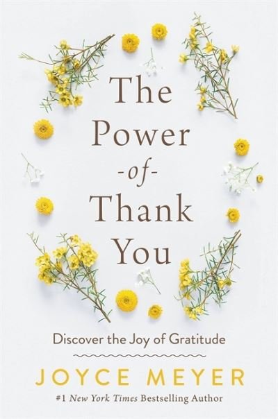 Cover for Joyce Meyer · The Power of Thank You: Discover the Joy of Gratitude (Paperback Book) (2022)
