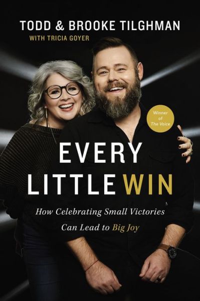 Cover for Todd Tilghman · Every Little Win: How Celebrating Small Victories Can Lead to Big Joy (Paperback Book) (2022)