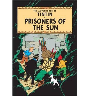 Cover for Herge · Prisoners of the Sun - The Adventures of Tintin (Innbunden bok) (2012)