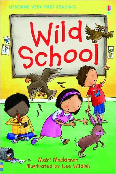 Cover for Mairi Mackinnon · Wild School - Very First Reading (Hardcover bog) (2010)