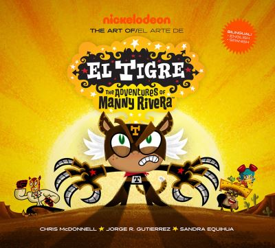 Art of el Tigre - Chris McDonnell - Books - Abrams, Inc. - 9781419762130 - July 9, 2024
