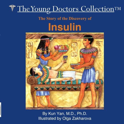 Cover for Kun Yan · The Story of the Discovery of Insulin: the Young Doctors Collection (Pocketbok) (2005)