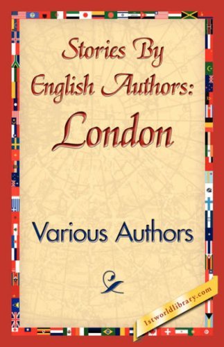 Stories by English Authors: London (Paperback Book) (2007)