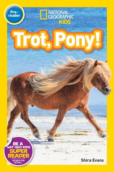 Cover for Shira Evans · National Geographic Readers: Trot, Pony! - Readers (Taschenbuch) (2016)