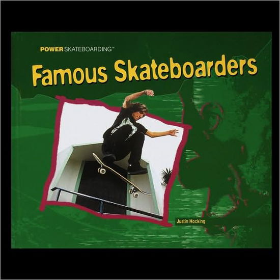 Cover for Justin Hocking · Famous Skateboarders (Pocketbok) (2006)