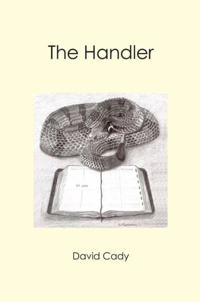 Cover for David Cady · The Handler (Paperback Book) (2008)