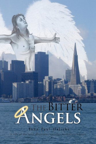 Cover for John Paul Halicki · The Bitter Angels (Paperback Book) (2010)