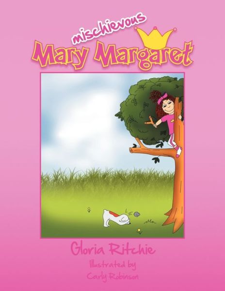 Cover for Gloria Ritchie · Mischievous Mary Margaret (Paperback Book) (2009)