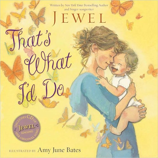 Cover for Jewel · That's What I'd Do (Inbunden Bok) [Book and CD edition] (2012)