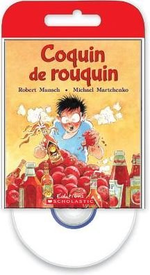 Cover for Robert Munsch · Raconte-Moi Une Histoire: Coquin de Rouquin (Paperback Bog) (2014)
