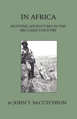 Cover for John T. Mccutcheon · In Africa - Hunting Aventures in the Big Game Country (Hardcover Book) (2009)