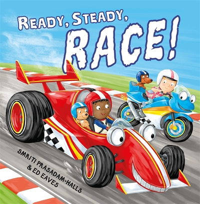 Ready Steady Race - Ready Steady - Smriti Prasadam-Halls - Books - Hachette Children's Group - 9781444933130 - July 11, 2019