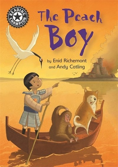 Cover for Enid Richemont · Reading Champion: The Peach Boy: Independent Reading 13 - Reading Champion (Paperback Bog) [Illustrated edition] (2019)
