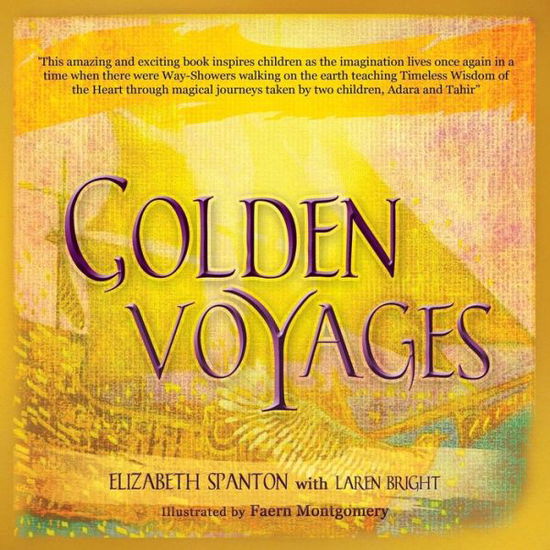 Cover for Laren Bright · Golden Voyages (Paperback Book) (2013)