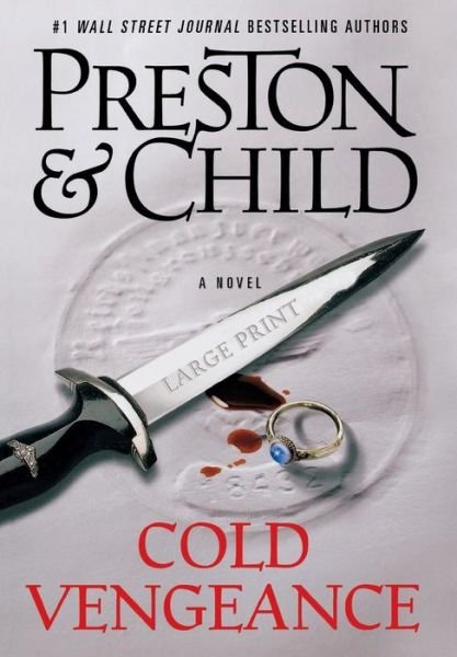 Cover for Lincoln Child · Cold Vengeance (Hardcover Book) [Lrg edition] (2011)