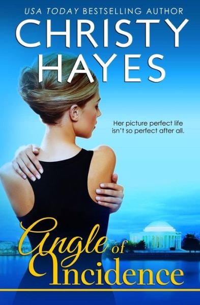Cover for Christy Hayes · Angle of Incidence (Paperback Bog) (2012)