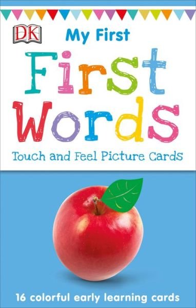 My First Touch and Feel Picture Cards: First Words - My First Board Books - Dk - Bøger - DK - 9781465468130 - 27. marts 2018