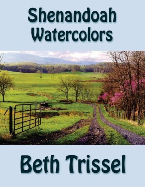 Cover for Beth Trissel · Shenandoah Watercolors (Paperback Book) (2012)