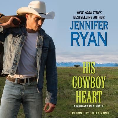 Cover for Jennifer Ryan · His Cowboy Heart Lib/E (CD) (2017)