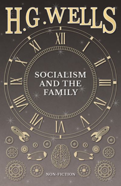 Cover for H G Wells · Socialism and the Family (Paperback Bog) (2016)