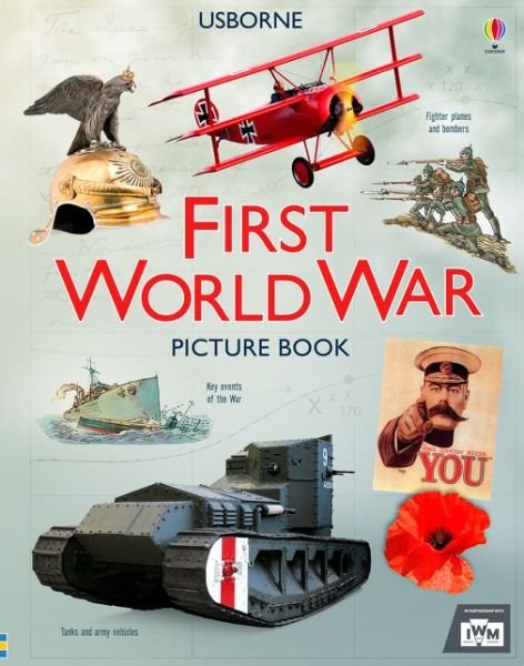 First World War Picture Book - Henry Brook - Bøger - Usborne Publishing Ltd - 9781474930130 - 1. april 2017