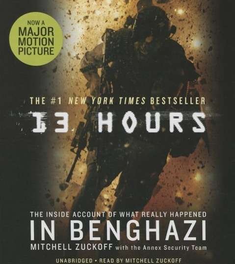 Cover for Mitchell Zuckoff · 13 Hours: The Inside Account of What Really Happened In Benghazi (Hörbuch (CD)) (2015)