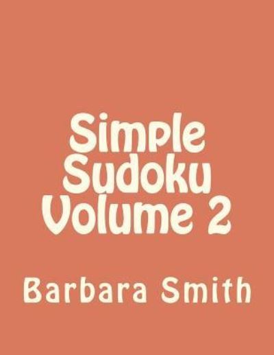 Cover for Barbara a Smith · Simple Sudoku Volume 2 (Paperback Book) (2013)