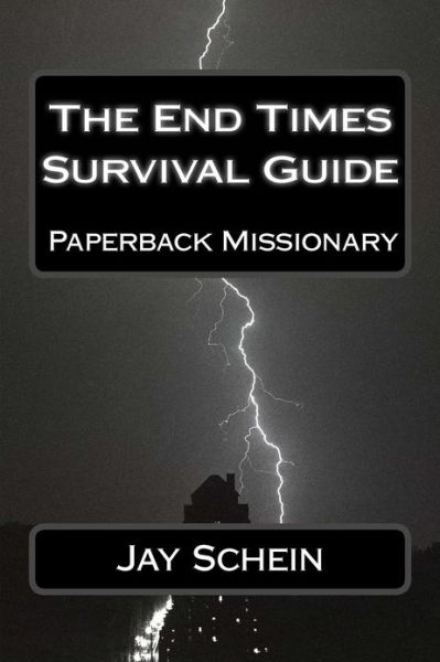 Cover for Jay Schein · The End Times Survival Guide (Paperback Book) (2013)