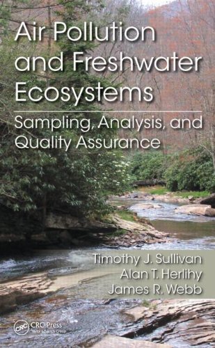 Cover for Sullivan, Timothy J (E&amp;S Environmental Chemistry, Corvallis, Oregon, USA) · Air Pollution and Freshwater Ecosystems: Sampling, Analysis, and Quality Assurance (Gebundenes Buch) (2014)