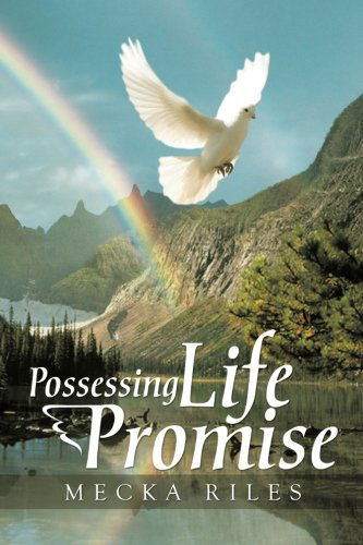 Cover for Mecka Riles · Possessing Life Promise (Paperback Book) (2013)