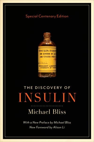 The Discovery of Insulin: Special Centenary Edition - Michael Bliss - Książki - University of Toronto Press - 9781487529130 - 30 września 2021