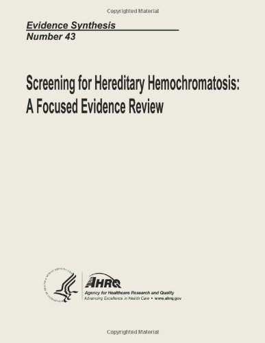 Cover for Agency for Healthcare Research and Quality · Screening for Hereditary Hemochromatosis:  a Focused Evidence Review: Evidence Synthesis Number 43 (Pocketbok) (2013)