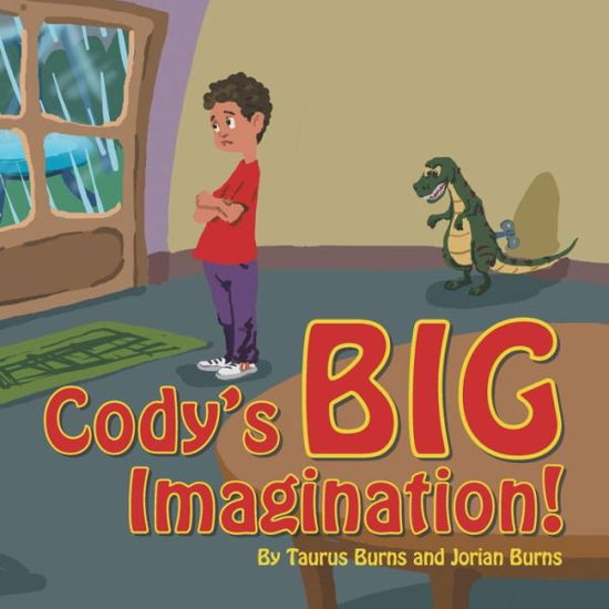 Cover for Taurus Burns · Cody's Big Imagination! (Paperback Book) (2014)