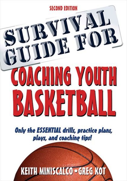 Cover for Keith Miniscalco · Survival Guide for Coaching Youth Basketball - Survival Guide (Paperback Book) (2015)