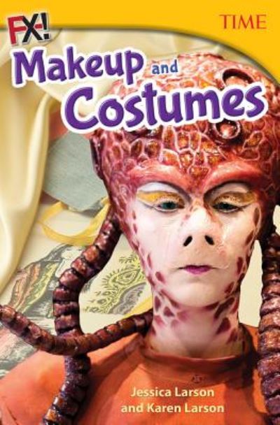 Cover for Jessica Larson · FX! Costumes and Makeup (Paperback Book) (2017)