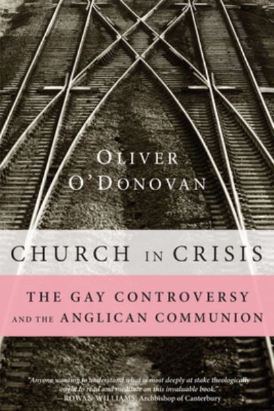 Cover for Oliver O'Donovan · Church in Crisis (Book) (2008)