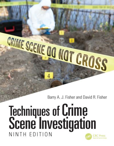 Cover for Barry A. J. Fisher · Techniques of Crime Scene Investigation (Hardcover Book) (2022)