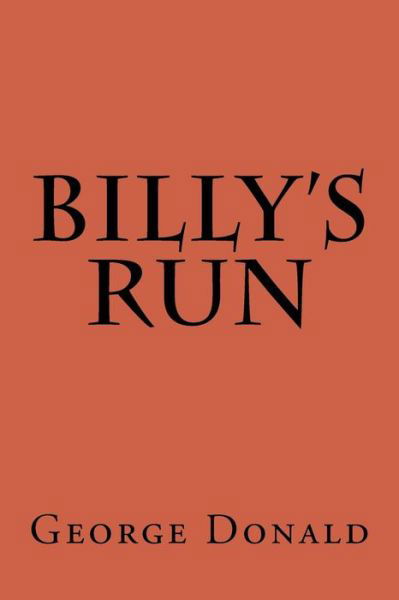 Cover for George Donald · Billy's Run (Paperback Book) (2014)