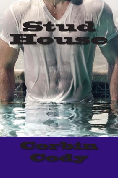 Cover for Corbin Cody · Stud House (Paperback Book) (2015)